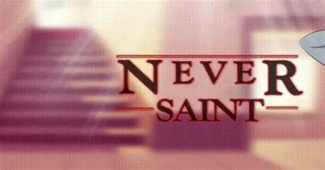 Never Saint [Ongoing] .